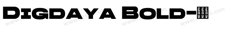 Digdaya Bold字体转换